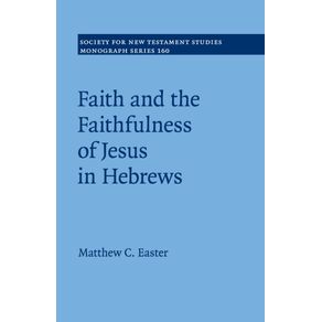 Faith-and-the-Faithfulness-of-Jesus-in-Hebrews