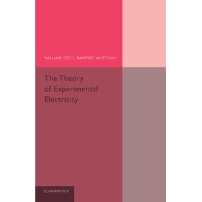 The-Theory-of-Experimental-Electricity