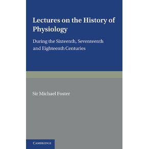 Lectures-on-the-History-of-Physiology