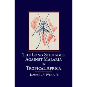 The-Long-Struggle-against-Malaria-in-Tropical-Africa
