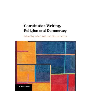 Constitution-Writing,-Religion-and-Democracy