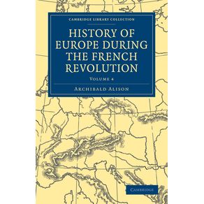History-of-Europe-During-the-French-Revolution---Volume-4