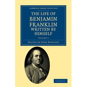 The-Life-of-Benjamin-Franklin,-Written-by-Himself
