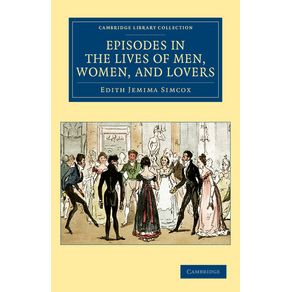Episodes-in-the-Lives-of-Men,-Women,-and-Lovers