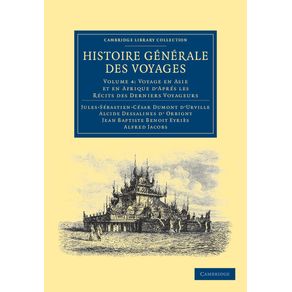 Histoire-Generale-Des-Voyages-Par-Dumont-DUrville,-DOrbigny,-Eyries-Et-A.-Jacobs---Volume-4