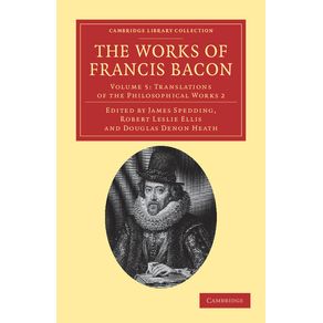 The-Works-of-Francis-Bacon---Volume-5
