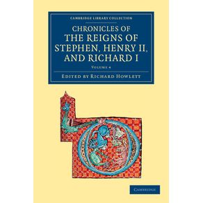 Chronicles-of-the-Reigns-of-Stephen,-Henry-II,-and-Richard-I---Volume-4