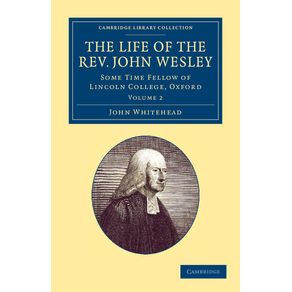 The-Life-of-the-REV.-John-Wesley,-M.A.