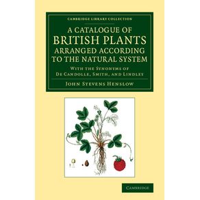 A-Catalogue-of-British-Plants-Arranged-According-to-the-Natural-System