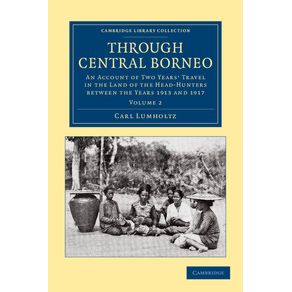 Through-Central-Borneo---Volume-2