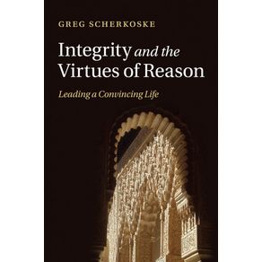 Integrity-and-the-Virtues-of-Reason