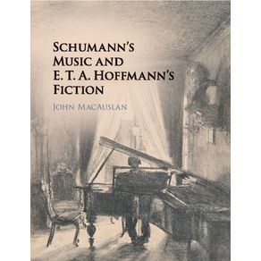 Schumanns-Music-and-E.-T.-A.-Hoffmanns-Fiction