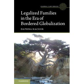 Legalized-Families-in-the-Era-of-Bordered-------------Globalization