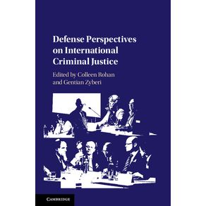 Defense-Perspectives-on-International-Criminal-Justice