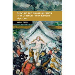 Debating-the-Woman-Question-in-the-French-Third-Republic-------------1870-1920