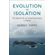 Evolution-in-Isolation