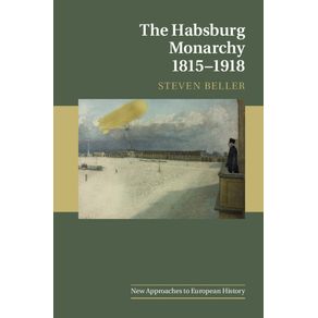 The-Habsburg-Monarchy-1815-1918