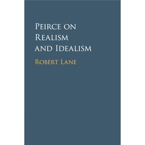 Peirce-on-Realism-and-Idealism