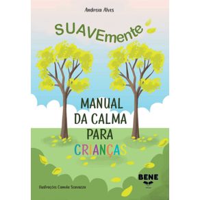 Suavemente:-Manual-da-Calma-para-Criancas