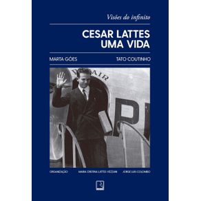 Cesar-Lattes--Uma-vida-1811-