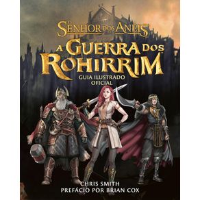 A-Guerra-dos-Rohirrim---Guia-Ilustrado-Oficial--1811-