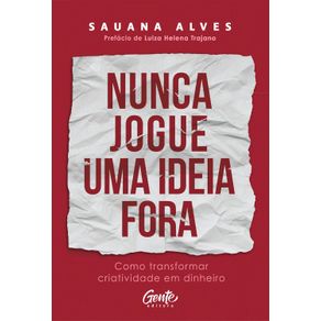 Nunca-jogue-uma-ideia-fora--1011-