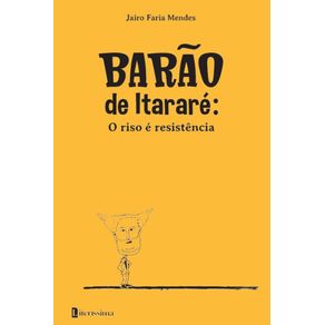 Barao-De-Itarae:-O-Riso-E-Resistencia