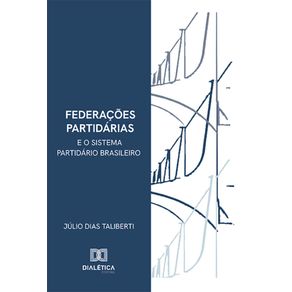 Federacoes-Partidarias-e-o-Sistema-Partidario-Brasileiro