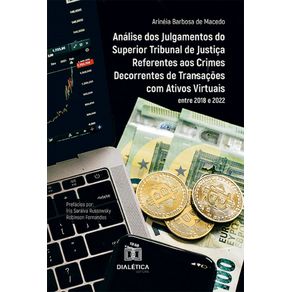 Analise-dos-Julgamentos-do-Superior-Tribunal-de-Justica-Referentes-aos-Crimes-Decorrentes-de-Transacoes-com-Ativos-Virtuais-entre-2018-e-2022