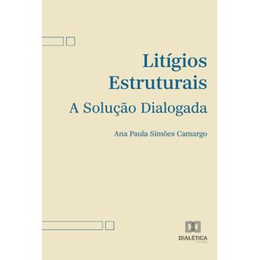 Litigios-estruturais--a-solucao-dialogada