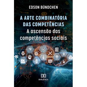 A-Arte-Combinatoria-das-Competencias:-a-ascensao-das-competencias-sociais