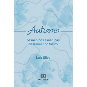 Autismo-–-os-meninos-e-meninas-de-Kanner-no-futuro