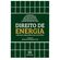 Direito-de-Energia:-coletanea-de-artigos-juridicos-sobre-o-setor-eletrico