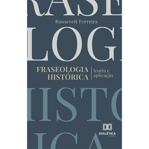 Fraseologia-Historica:-teoria-e-aplicacao