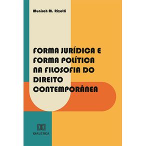 Forma-Juridica-e-Forma-Politica-na-Filosofia-do-Direito-Contemporanea