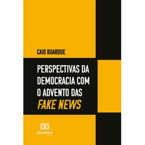 Perspectivas-da-democracia-com-o-advento-das-fake-news