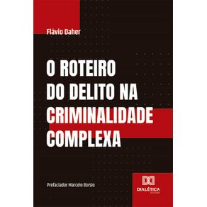 O-roteiro-do-delito-na-criminalidade-complexa