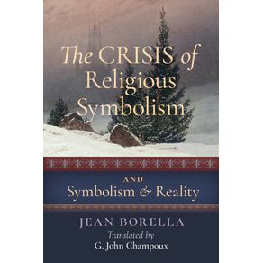 The-Crisis-of-Religious-Symbolism-&-Symbolism-and-Reality