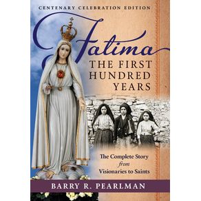 Fatima,-the-First-Hundred-Years