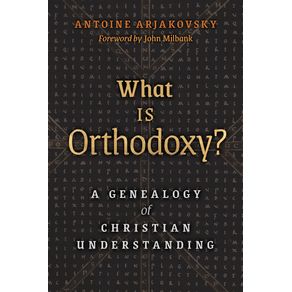 What-is-Orthodoxy?