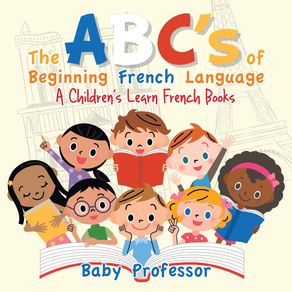 The-ABCs-of-Beginning-French-Language-|-A-Childrens-Learn-French-Books