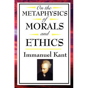 On-the-Metaphysics-of-Morals-and-Ethics