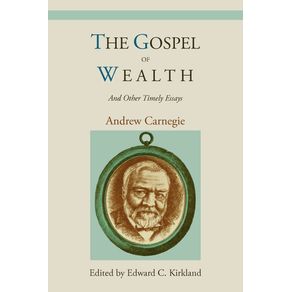 The-Gospel-of-Wealth-and-Other-Timely-Essays