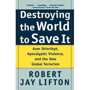 Destroying-the-World-to-Save-It