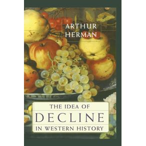 The-Idea-of-Decline-in-Western-History