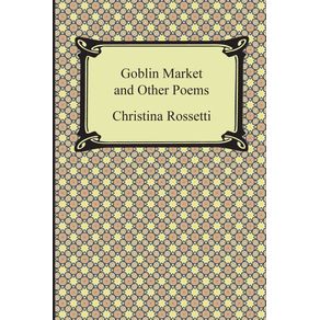 Goblin-Market-and-Other-Poems