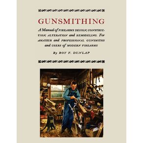 Gunsmithing