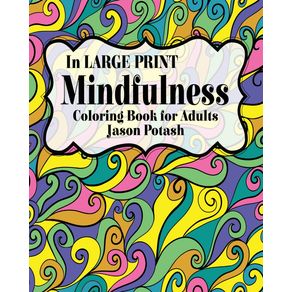 Mindfulness--Coloring-Book-for-Adults-(-In-Large-Print)