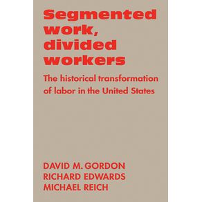 Segmented-Work,-Divided-Workers