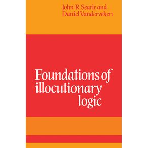 Foundations-of-Illocutionary-Logic